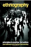 Ethnography: Principles in Practice