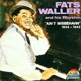 1934-1943-Aint Misbehavin