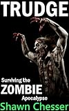 Trudge: Surviving the Zombie Apocalypse