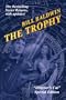 THE TROPHY