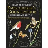 Helen M Stevens Embroiderer's Countryside (Helen Stevens' Masterclass Embroidery)