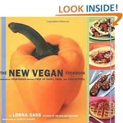 The New Vegan Cookbook: Innovative Vegetarian Recipes Free of Dairy, Eggs and Cholesterol