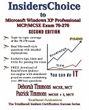 InsidersChoice to MCP/MCSE Exam 70-270 Windows Server 2003 Certification: Installing, Configuring, and Administering Microsoft Windows XP Professional Exam 70-270. (With Download Exam) (Volume 2)