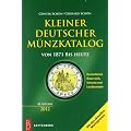 Kleiner deutscher M�nzkatalog: von 1871 bis heute
