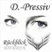 Anklicken zum Vergrößeren: D-Pressiv - Rückblick (Audio CD)