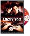 Lucky You