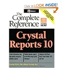 Crystal Reports 10: The Complete Reference (Complete Reference... by George Peck