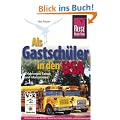Als Gastsch�ler in den USA: Erfahrungen, Fakten und Informationen