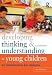 Developing
Thinking
and
Understanding
in
Young
Children:
An
Introduction
for
Students