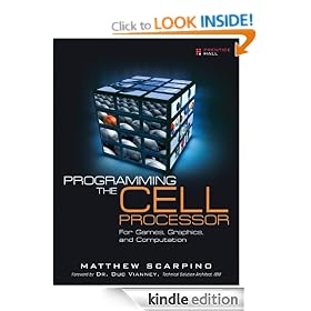 Programming the Cell Processor: For Games, Graphics, and Computation
