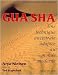 Gua Sha : Une technique ancestrale adapt&eacute;e au monde moderne