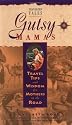 Gutsy Mamas: Travel Tips and Wisdom for Mothers on the Road (Travelers' Tales Guides)