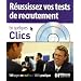 R�ussissez vos tests de recrutement (1C�d�rom)