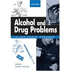 Alcohol and Drug Problems: A Case Studies Workbook by Gary Hulse