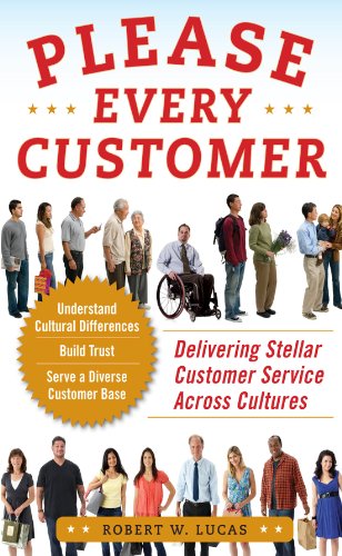 Please Every Customer: Delivering Stellar Customer Service Across Cultures