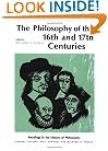 Philosophy of the Sixteenth and Seventeenth Centuries (Readings in the History of Philosophy)