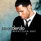 Whatcha Say