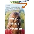 Somebody Else's Daughter by  Elizabeth Brundage