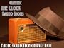 32 Classic The Clock Old Time Radio Broadcasts on DVD (over 13 Hours 27 Minutes running time)