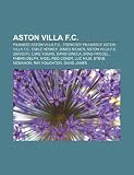Aston Villa F.C.: Pi Karze Aston Villa F.C., Trenerzy Pi Karscy Aston Villa F.C., Emile Heskey, James Milner, Aston Villa F.C. 2009-2010