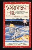 The Wandering Fire (The Fionavar Tapestry, Book 2)