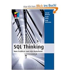 SQL Thinking - Vom Problem zum SQL-Statement