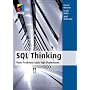 SQL Thinking - Vom Problem zum SQL-Statement von Cornel Br�cher