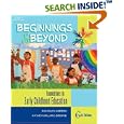 Beginnings & Beyond: Foundations in Early Childhood Education