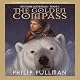 The Golden Compass: His Dark Materials, Book 1