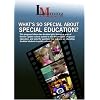 What's So Special About Special Education?