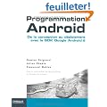 Programmation Android : De la conception au d�ploiement avec le SDK Google Android 2