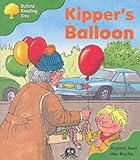 Oxford Reading Tree: Stage 2: More Storybooks: Kipper s Balloon (Oxford Reading Tree)