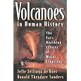 Volcanoes in Human History: The Far-Reaching Effects of Major Eruptions
