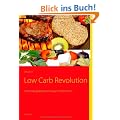 Low Carb Revolution: Kohlenhydratarmes Powerschlemmen