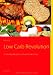 Suchen : Low Carb Revolution: Kohlenhydratarmes Powerschlemmen