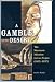 Books : A Gamble in the Desert The Mormon Mission in Las Vegas (1855-1857)