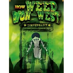 How Weed Won the West