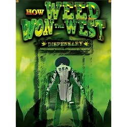 How Weed Won the West