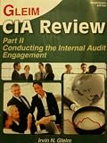 Gleim CIA Review Part II- Conducting the Internal Audit Engagement 14th Edition (Gleim CIA Review)
