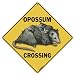 Opossum Crossing Sign