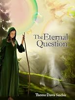 The Eternal Question