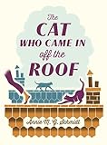 The cat who came in off the roof