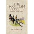 The Scottish Golf Guide by David Hamilton