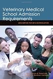 Veterinary Medical School Admission Requirements (VMSAR): 2012 Edition for 2013 Matriculation (Veterinary Medical School Admission Requirements in the United States and Canada)
