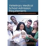 Veterinary Medical School Admission Requirements (VMSAR): 2012 Edition for 2013 Matriculation (Veterinary Medical School Admission Requirements in the United States and Canada)