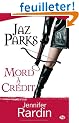 Jaz Parks, tome 3 : Jaz Parks mord � cr�dit