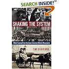 Click here to buy Shaking the System: What I Learned from the Great American... by  Tim Stafford.