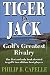 Tiger vs. Jack: Golfs Greatest Rivalry by Mr. Philip B Capelle