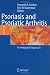 Psoriasis and Psoriatic Arthritis: An Integrated Approach