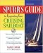 Spurr's Guide to Upgrading Your Cruising Sailboat (Spurrs Guide)